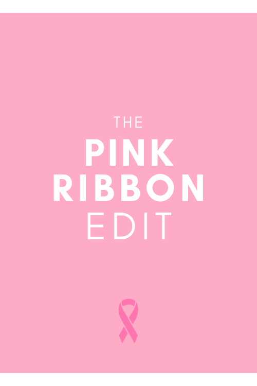 The Pink Ribbon Edit