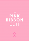 The Pink Ribbon Edit